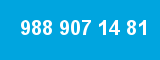 988 907 14 81 988 907 14 81